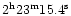 ${2}^{\rm h}{23}^{\rm m}{15.4}^{\rm s}$