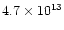$4.7\times10^{13}$