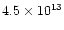 $4.5\times10^{13}$