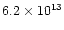 $6.2\times10^{13}$