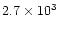 $2.7\times10^3$