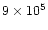 $9\times10^5$