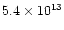 $5.4\times10^{13}$