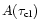 $A(\tau_{\rm cl})$