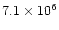 $7.1\times10^6$