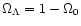 $\Omega _\Lambda =1-\Omega _0$