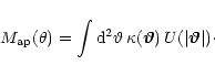 \begin{displaymath}M_{\rm ap}(\theta)=\int{\rm d}^2\vartheta\,\kappa(\vec\vartheta)\,
U(\vert\vec\vartheta\vert)\cdot
\end{displaymath}