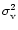 $\sigma\rm _v^2$