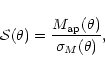 \begin{displaymath}\mathcal{S}(\theta)=
\frac{M_{\rm ap}(\theta)}{\sigma_M(\theta)},
\end{displaymath}