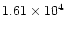 $1.61 \times 10^4$