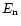 $E_{\rm n}$