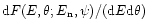 ${\rm d}F(E,\theta;E_{\rm n},\psi) /({\rm d}E {\rm d}\theta) $