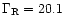 $\Gamma_{\rm R}= 20.1$