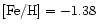 ${\rm [Fe/H] = -1.38}$