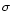 ${\rm\sigma}$