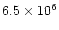 $6.5\times 10^{6}$