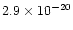 $2.9\times 10^{-20}$