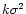 $k \sigma^2$
