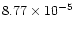 $8.77\times 10^{-5}$