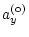 $\displaystyle a_y^{({\rm o})}$