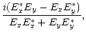 $\displaystyle \frac{i(E_x^*E_y-E_xE_y^*)}{E_xE_x^*+E_yE_y^*},$