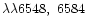 $\lambda\lambda6548,~6584$