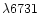 $\lambda 6731$