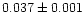 $0.037 \pm 0.001$