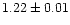 $1.22 \pm 0.01$