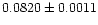 $0.0820 \pm 0.0011$
