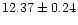 $12.37 \pm 0.24$