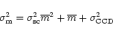 \begin{displaymath}%
\sigma_{{\rm m}}^2 = \sigma_{\rm sc}^2\overline{m}^2+\overline{m}
+\sigma_{{\rm CCD}}^2
\end{displaymath}