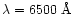 $\lambda=6500~{\rm\AA}$