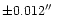 $\pm0.012\hbox{$^{\prime\prime}$ }$