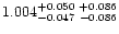 $1.004^{+0.050\ +0.086}_{-0.047\ -0.086}$