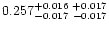 $0.257^{+0.016\ +0.017}_{-0.017\ -0.017}$