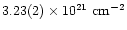 $3.23(2) \times 10^{21}\ \hbox{\rm cm}^{-2}$