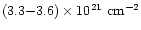 $(3.3{-}3.6) \times 10^{21}\ \hbox{\rm cm}^{-2}$