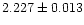 $2.227\pm0.013$