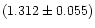 $(1.312 \pm 0.055)$