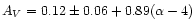 $A_V=0.12\pm0.06+0.89(\alpha-4)$