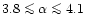$3.8\mathrel{\mathchoice {\vcenter{\offinterlineskip\halign{\hfil
$\displaystyle...
...\offinterlineskip\halign{\hfil$\scriptscriptstyle ...