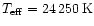 $T_{\rm eff}=24\,250 \,{\rm K}$