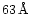 $63 \,{\rm \AA}$