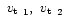 $\mbox{~$v_{\rm t}$ }_1, \mbox{~$v_{\rm t}$ }_2$