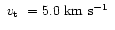 $\mbox{~$v_{\rm t}$ }=5.0~\mbox{$\mbox{km}~\mbox{s}^{-1}$ }$