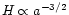 $H \propto a^{-3/2}$