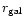 $r_{\rm gal}$
