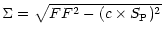 $\displaystyle \Sigma = \sqrt {FF^2 - (c \times S_{\rm P})^2}$