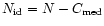 $N_{\rm id} = N - C_{\rm med}$